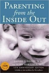 parenting from the inside out - parenting skills